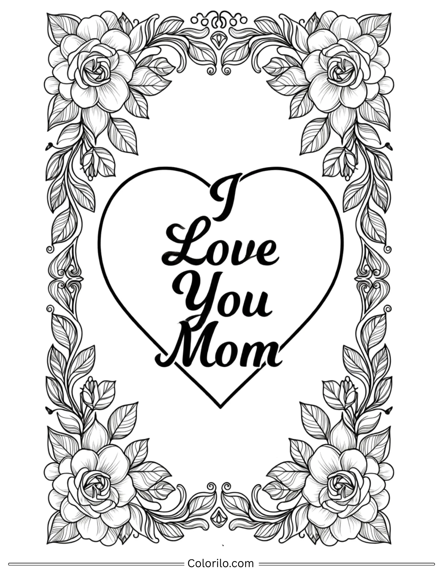 I Love You Mom heart with rose frame coloring page